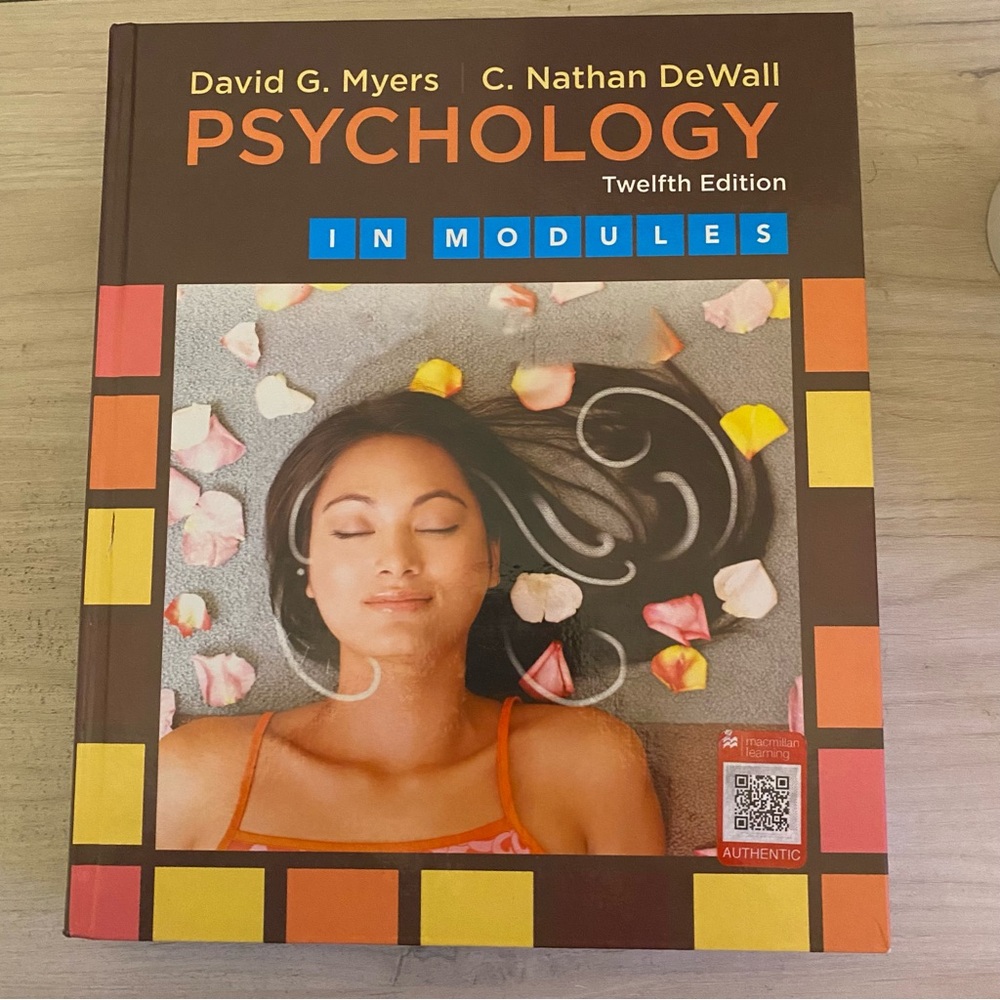 Psychology 12th edition in modules by David G. Myers & C. Nathan DeWall.